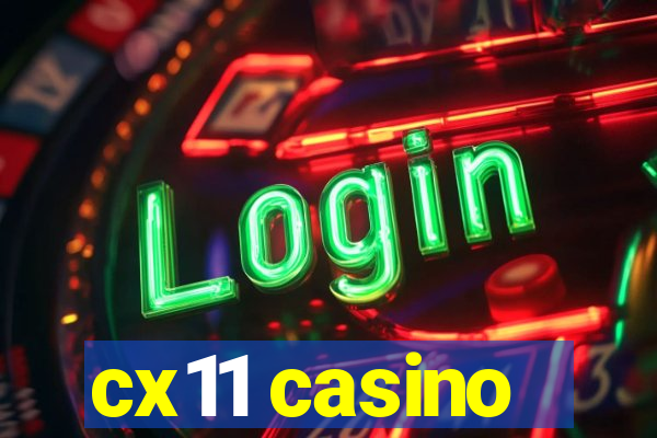 cx11 casino